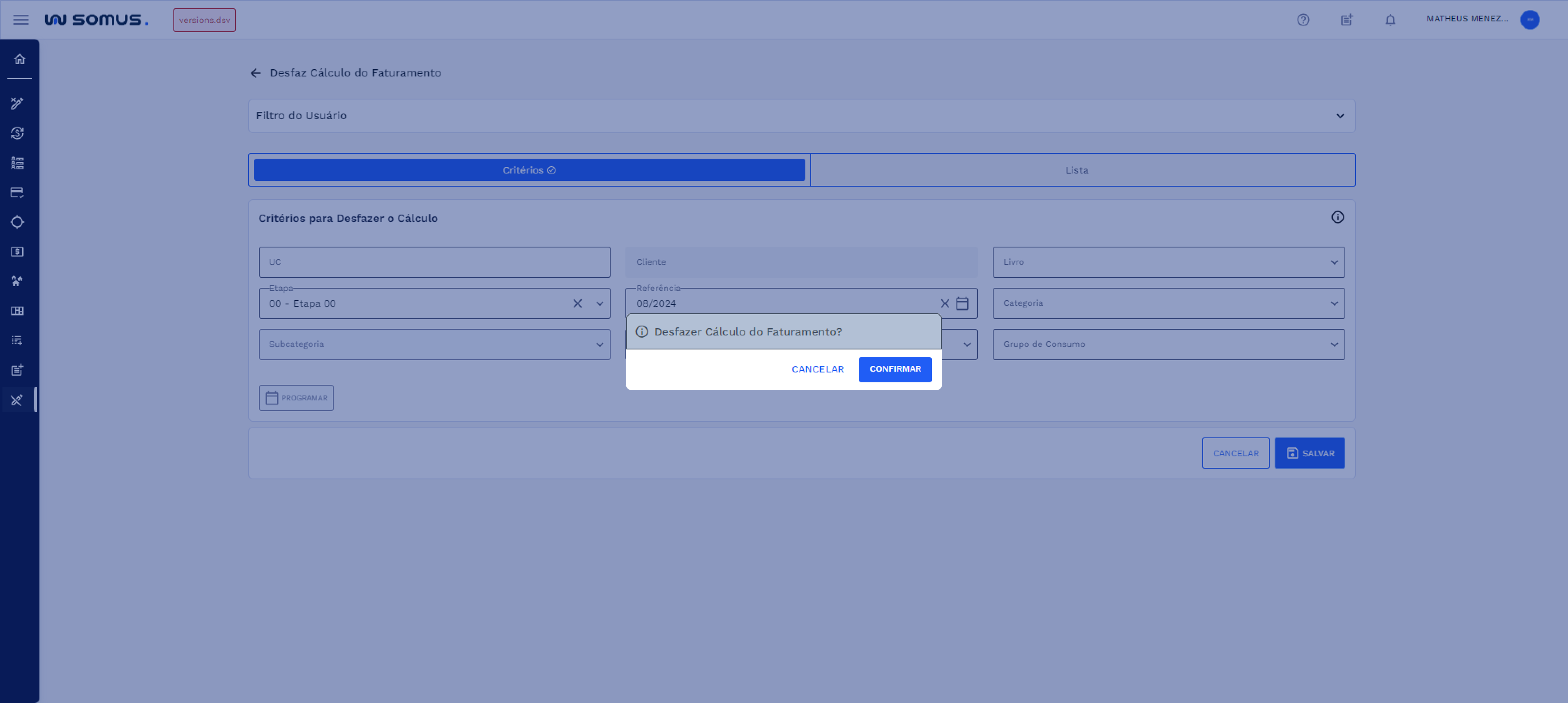 Figura 13: Caixa de Diálogo - Desfazer cálculo do faturamento
