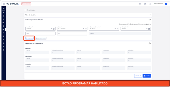Figura 18: Botão Programar habilitado para consolidação por etapa