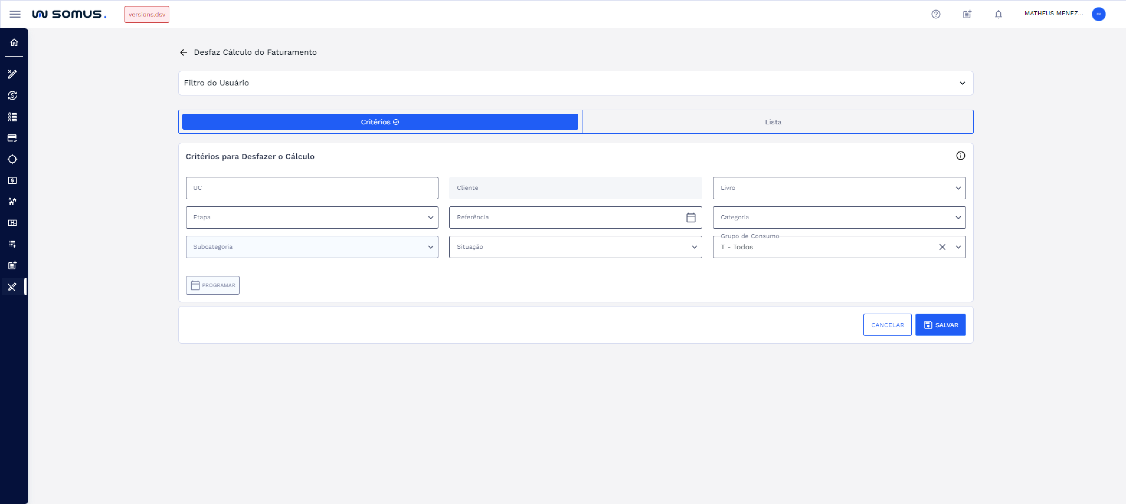 Figura 2: Tela inicial – Desfaz Cálculo do Faturamento