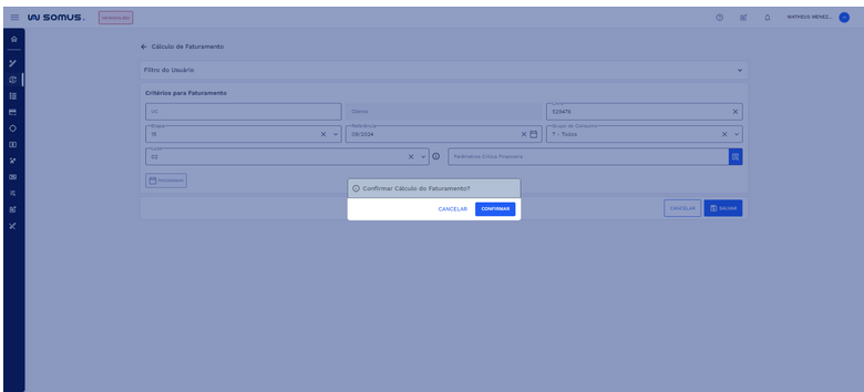 Figura 22: Caixa de Diálogo: Confirmar cálculo do faturamento