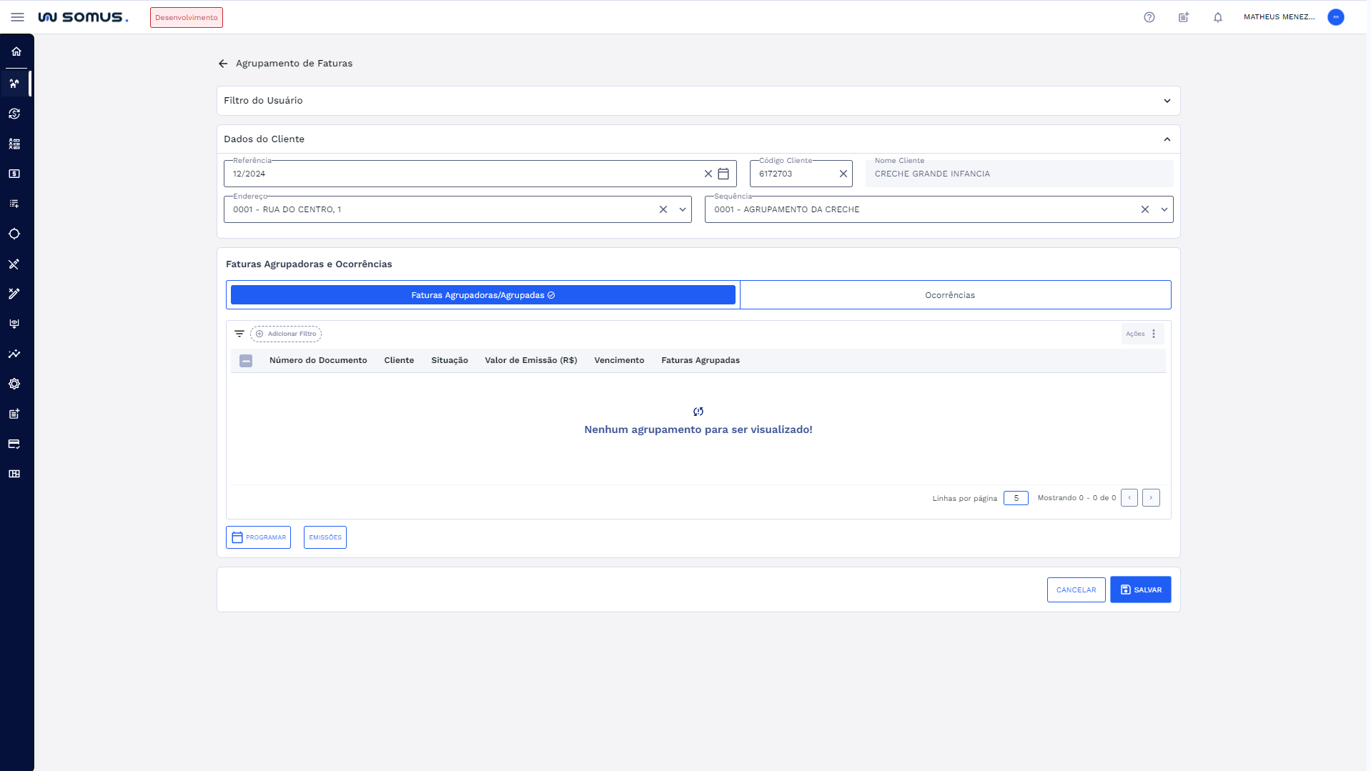 Figura 6: Cliente não possui faturas agrupadoras geradas